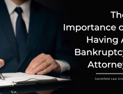The Importance of Having A Bankruptcy Attorney
