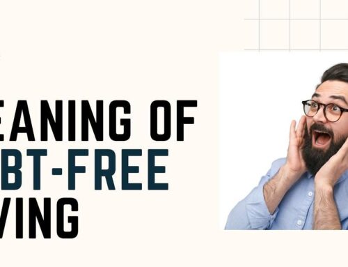 What Does Debt Free Mean?