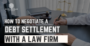 how to negotiate a debt settlement with a law firm
