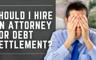 should I hire an attorney for debt settlement