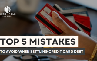 A hand holding multiple credit cards, with the Gershfeld Law Group logo and the text “Top 5 Mistakes to Avoid When Settling Credit Card Debt.