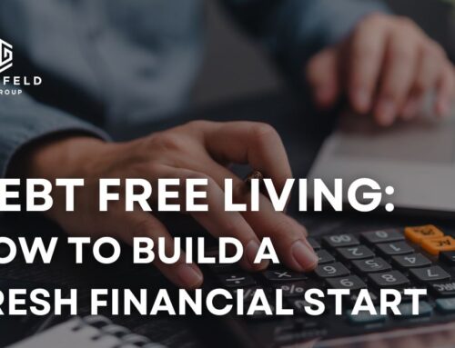 Debt Free Living: How to Build a Fresh Financial Start
